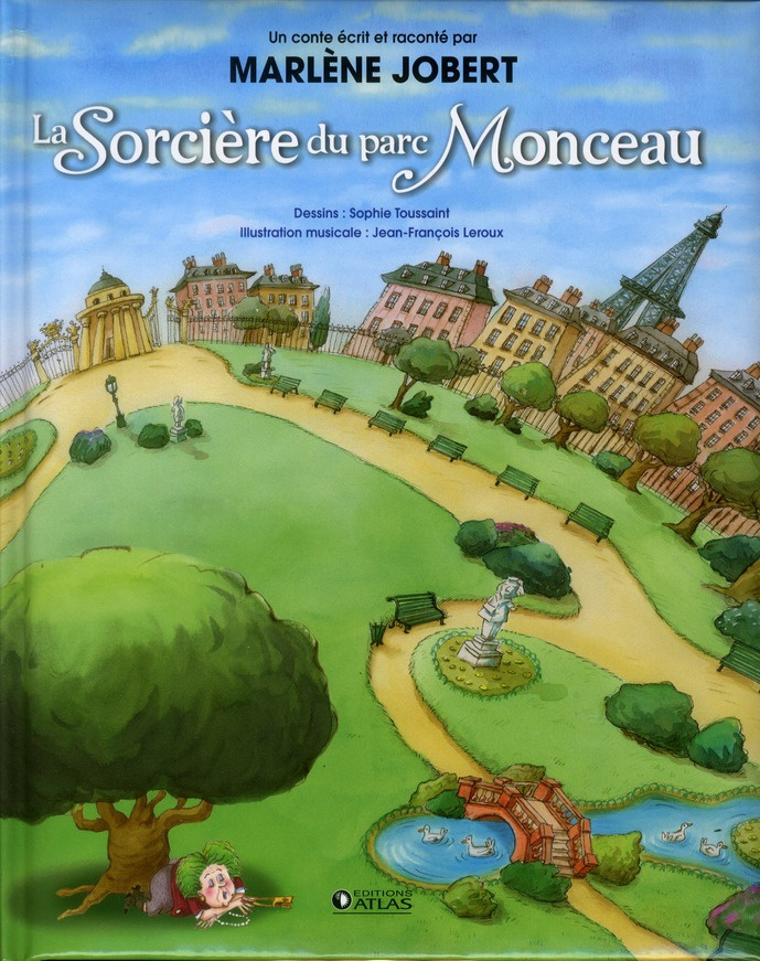 La Sorcière du parc Monceau. Avec 1 CD audio