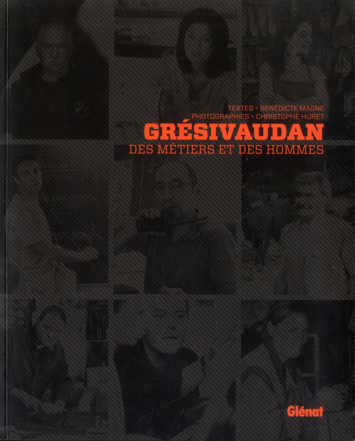Grésivaudan des métiers et des hommes