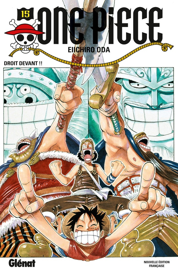 One Piece Tome 15 : Droit devant !!