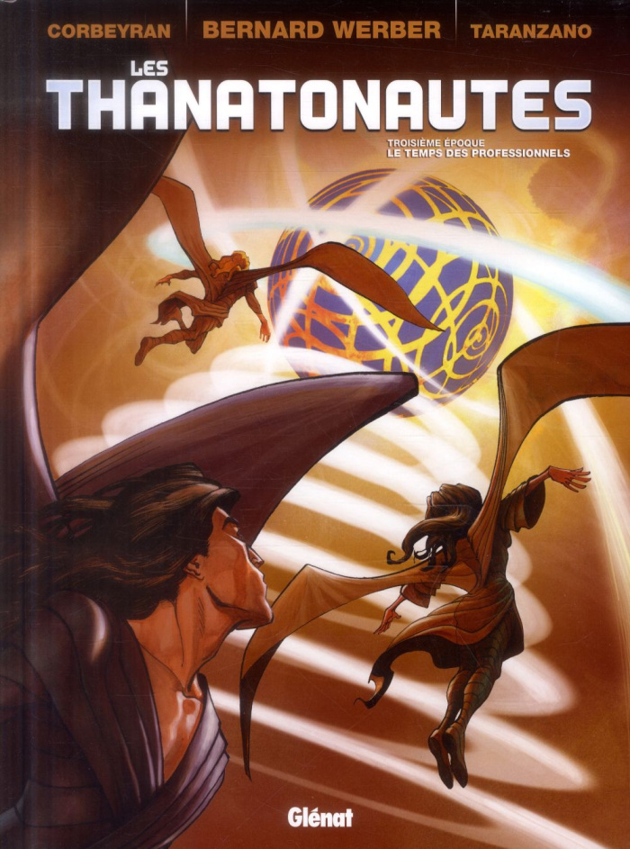 Les Thanatonautes Tome 3 : Le temps des professionnels