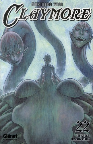 Claymore Tome 22 : Les crocs des abyssaux