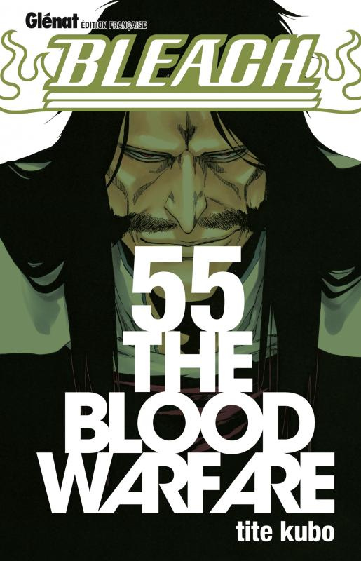 Bleach Tome 55 : The Blood Warfare