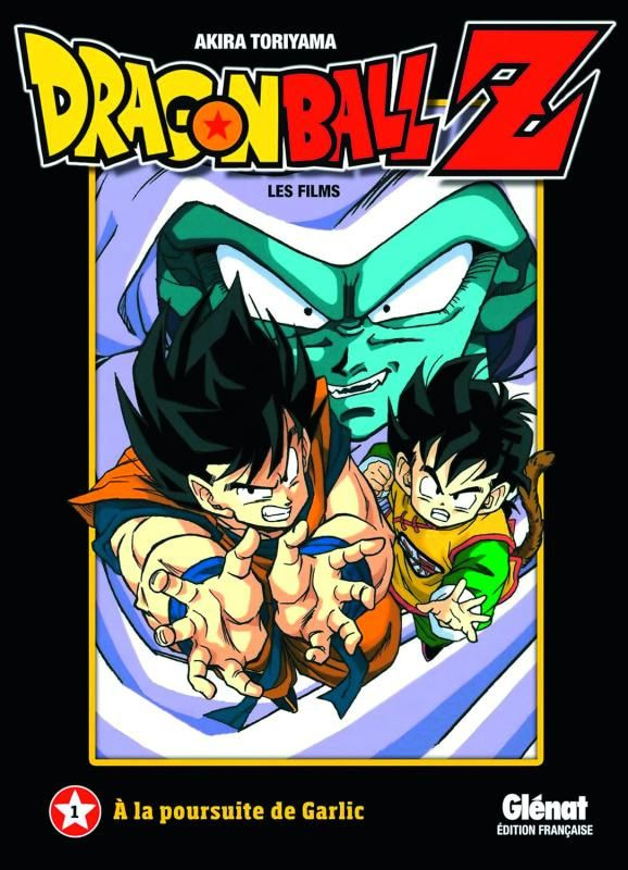 Dragon Ball Z Les films Tome 1 : A la poursuite de Garlic