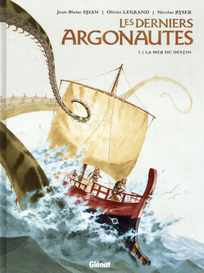 Les derniers Argonautes Tome 2 : La mer du destin