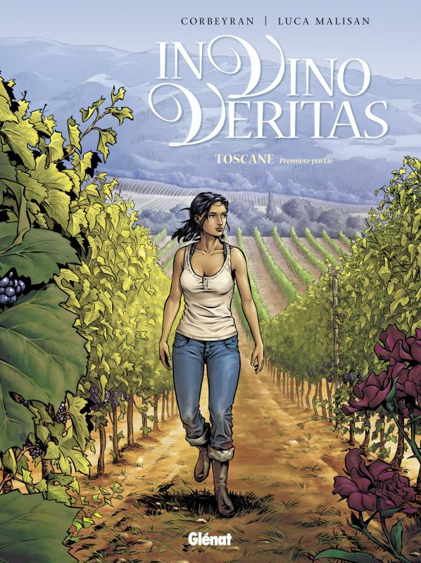 In vino véritas Tome 1 : Toscane. Première partie