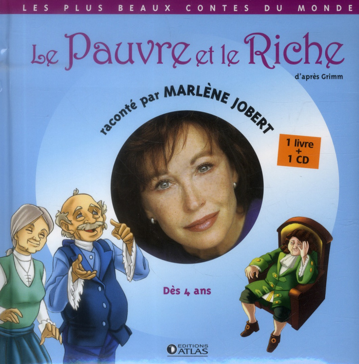 Le Pauvre et le Riche. Avec 1 CD audio