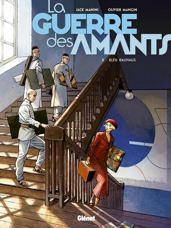 LA GUERRE DES AMANTS - TOME 02 - BLEU BAUHAUS