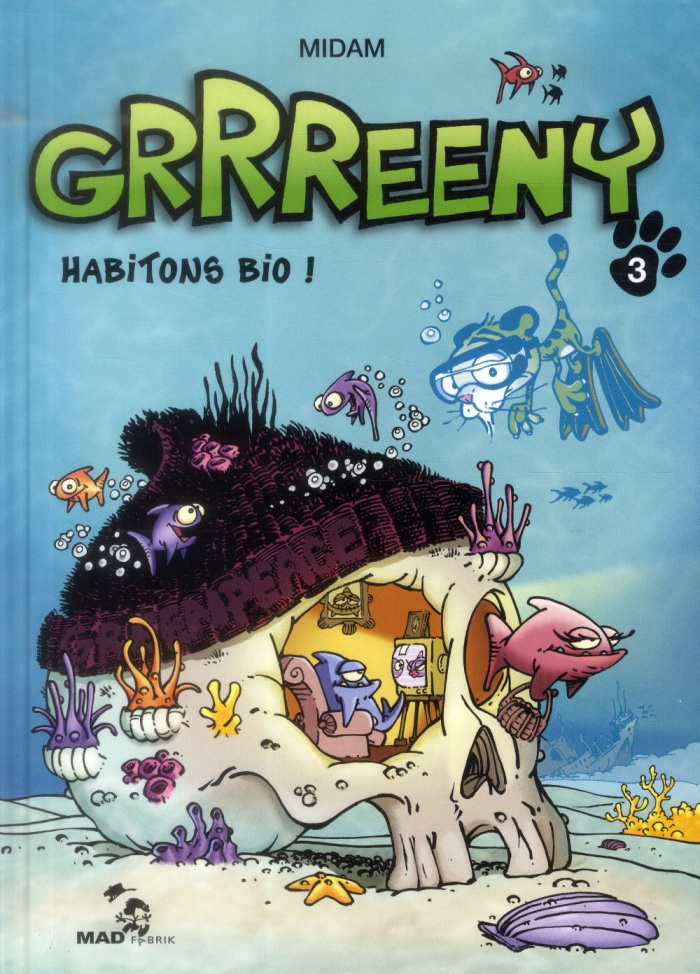 Grrreeny Tome 3 : Habitons bio !