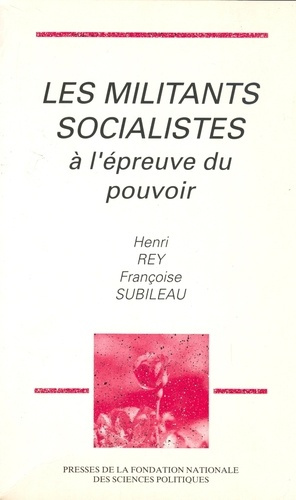 Les militants socialistes à l'épreuve du pouvoir