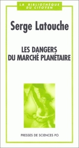 Les dangers du marché planétaire