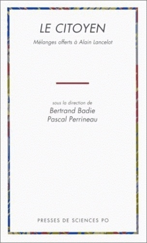 Le citoyen. Mélanges offerts à Alain Lancelot