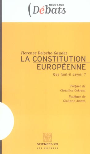 La Constitution européenne. Que faut-il savoir ?