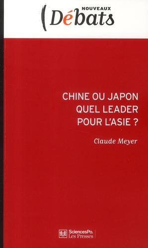 Chine ou Japon quel leader pour l'Asie ?