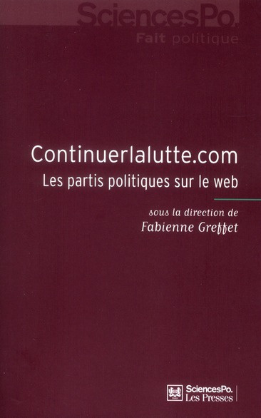 Continuerlalutte.com. Les partis politiques sur le web