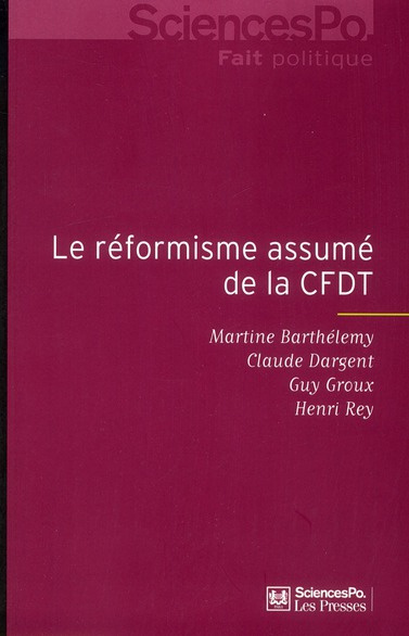 LE REFORMISME ASSUME DE LA CFDT