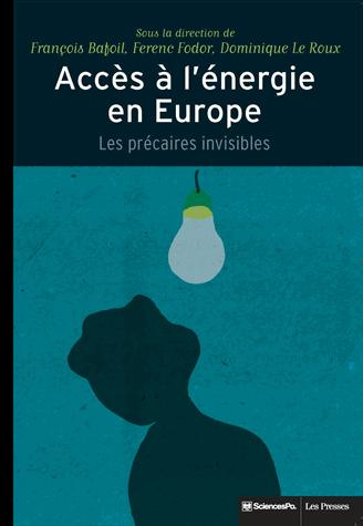 ACCES A L'ENERGIE EN EUROPE - LES PRECAIRES INVISIBLES