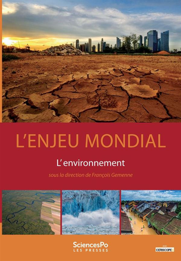 L'enjeu mondial. L'environnement