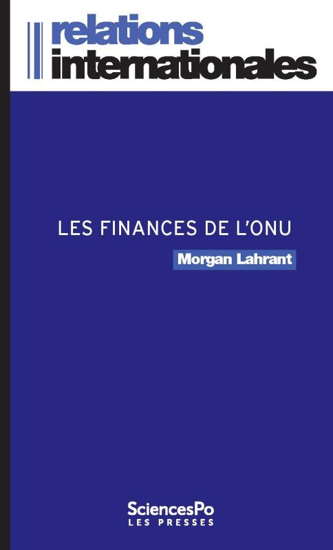 Les finances de l'ONU. Ou la crise permanente