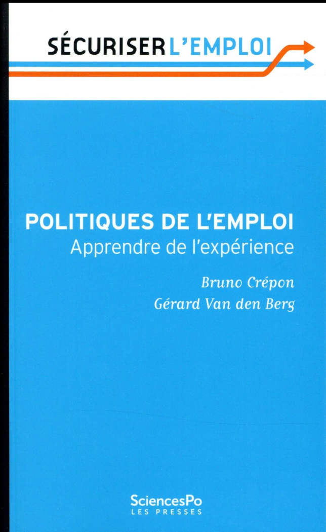 POLITIQUES DE L'EMPLOI - APPRENDRE DE L'EXPERIENCE