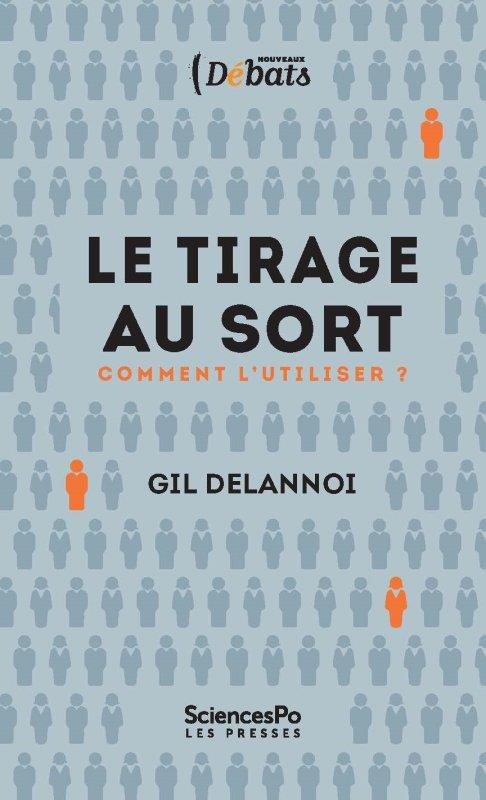 Le tirage au sort. Comment l'utiliser ?