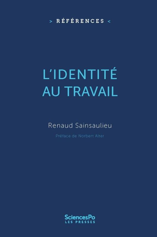 L'identité au travail. 4e édition