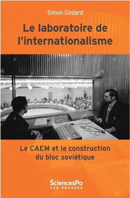 Le laboratoire de l’internationalisme (1949-1989) -Le CAEM e. Le CAEM et la construction du bloc soc