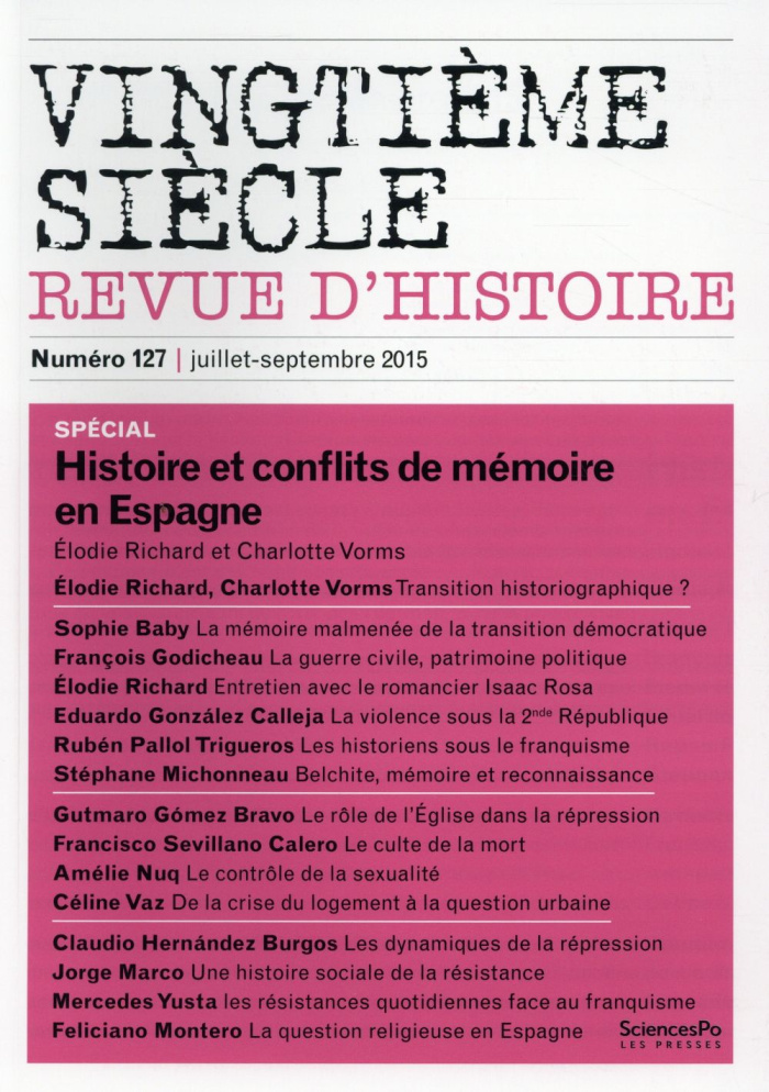 Vingtième siècle N° 127, Juillet-septembre 2015 : Histoire et conflits de mémoire en Espagne