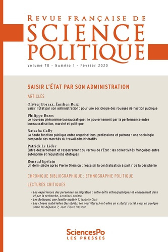 Revue française de science politique Volume 70 N° 1, février 2020 : Saisir l'Etat par son administra