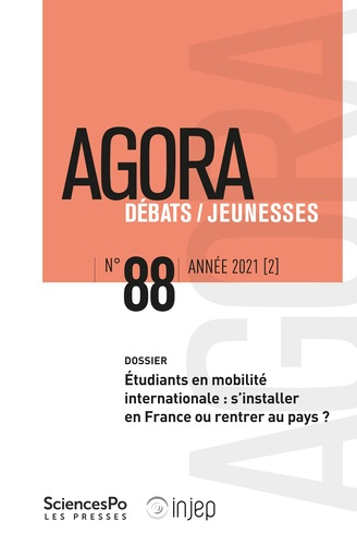 Agora Débats/Jeunesse N° 88/2021 (2) : Etudiants en mobilité internationale : s'installer en France