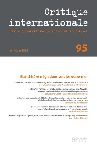 Critique internationale N° 95, avril-juin 2022 : Blanchité et migrations vers les outre-mer