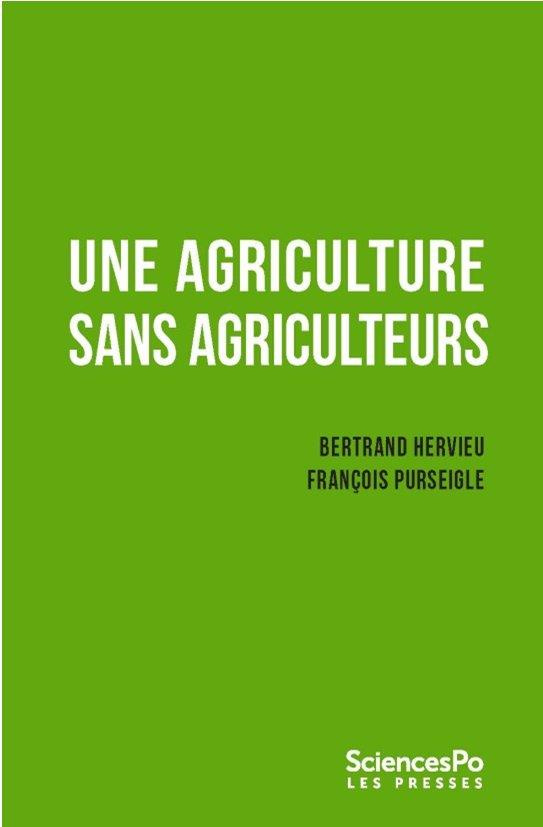 Une agriculture sans agriculteurs. La révolution indicible