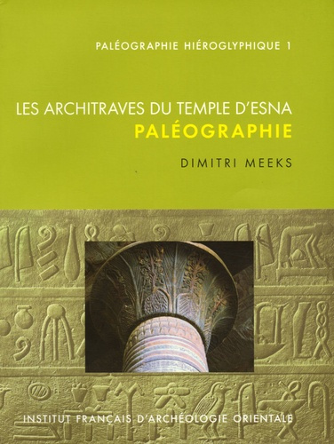Les archivages du Temple d'Esna. Paléographie