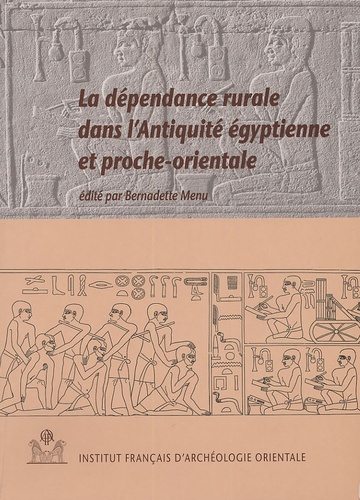 La dépendance rurale dans l'Antiquité égyptienne et proche-orientale