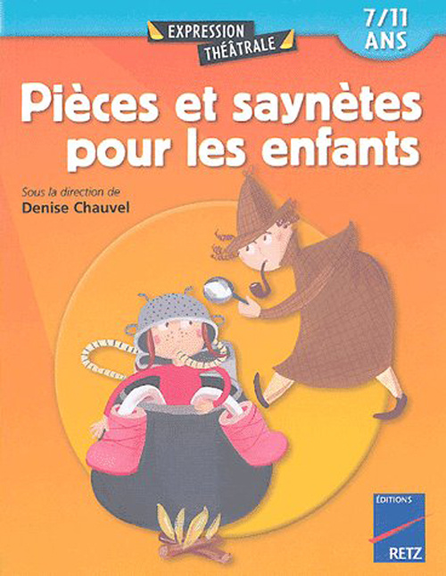 Pièces et saynètes pour les enfants