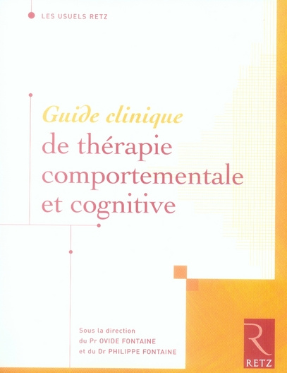 Guide clinique de thérapie comportementale et cognitive