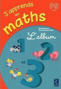 J'apprends les maths PS. L'album 1, 2 et 3