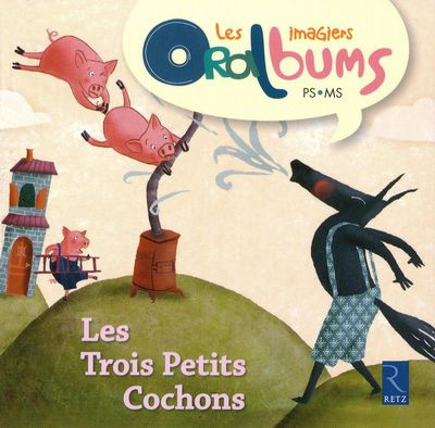 Les Trois Petits Cochons