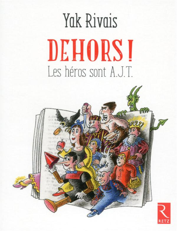 Dehors ! Les héros sont AJT