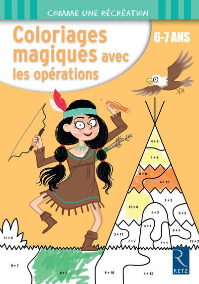 Coloriages magiques avec les opérations. 6-7 ans