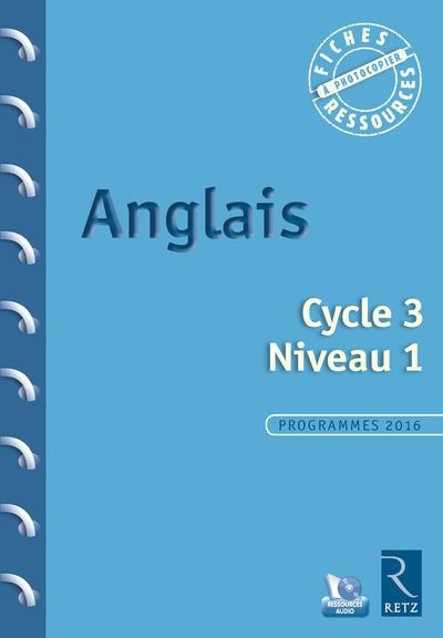 Anglais cycle 3 niveau 1. Avec 1 CD audio