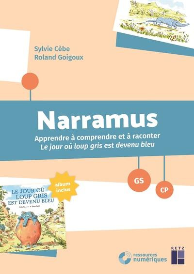 Narramus GS-CP. Le jour où Loup gris est devenu bleu (album inc