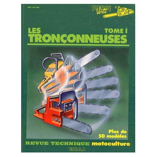 LES TRONCONNEUSES "TOME 1"