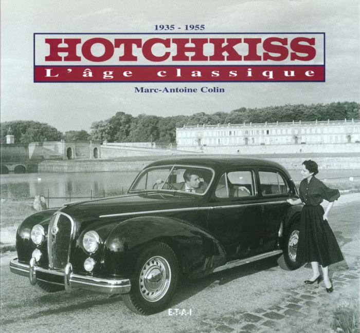 Hotchkiss. L'âge classique, 1935-1955