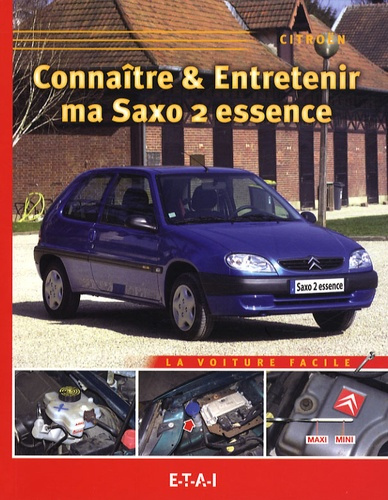 Connaître & entretenir ma Saxo 2 essence