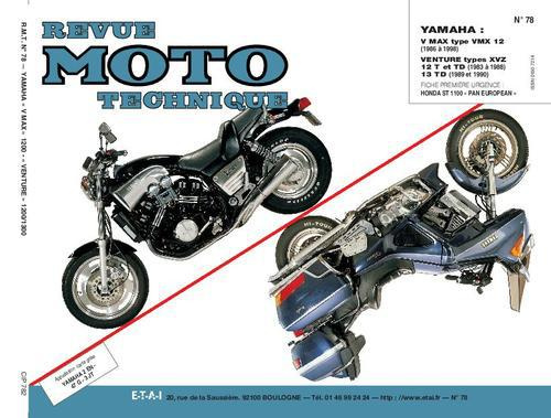 REVUE MOTO TECHNIQUE NUMERO 78 : YAMAHA VMX 12 V-XVZ 12T-TD VENTURI