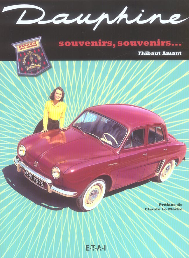 Dauphine. Souvenirs, souvenirs...