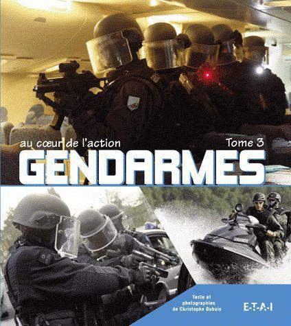 Gendarmes. Tome 3