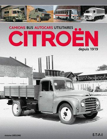 Camions, bus, autocars utilitaires Citroën depuis 1919