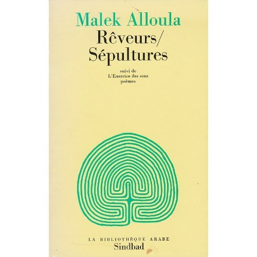 Rêveurs, Sépultures suivi de l'exercice des sens