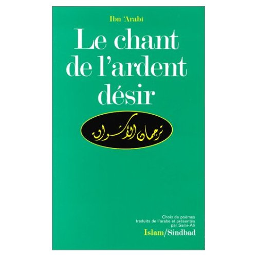 Le Chant de l'ardent désir. Choix de poèmes